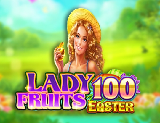 Lady Fruits 100 Easter